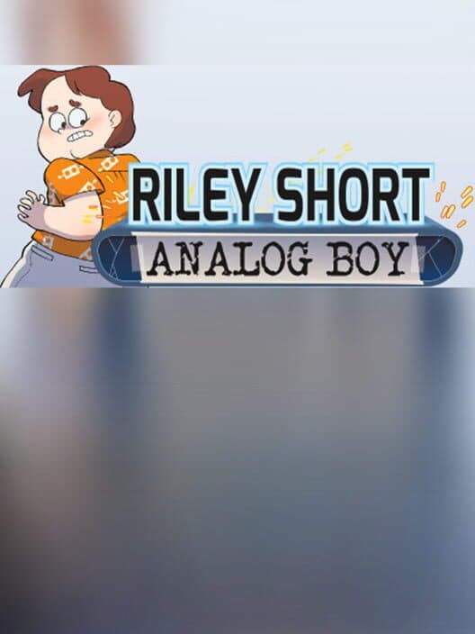 Обложка Riley Short: Analog Boy - Episode 1