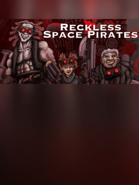 Обложка Reckless Space Pirates