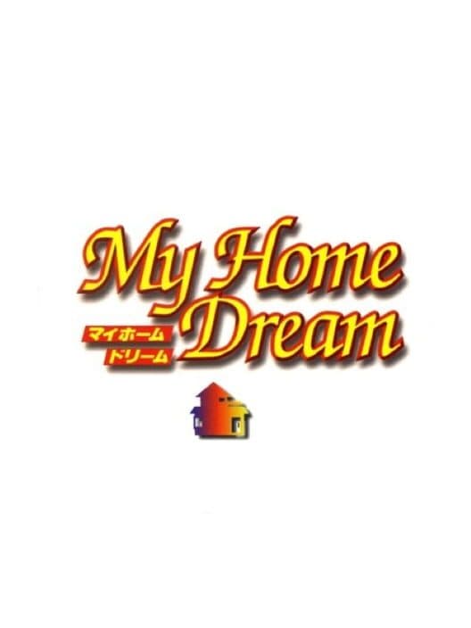 Обложка My Home Dream