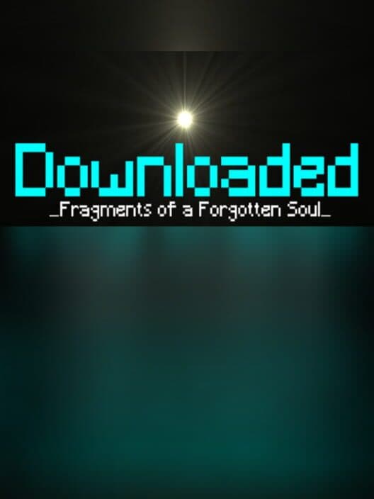 Обложка Downloaded: Fragments of a Forgotten Soul