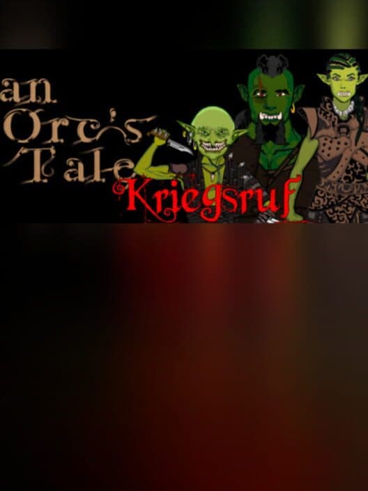 Обложка an Orc's Tale: Kriegsruf