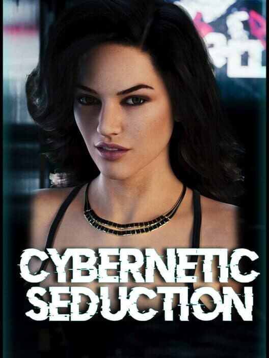 Обложка Cybernetic Seduction: Season 1