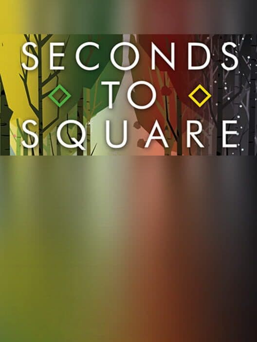 Обложка Seconds to Square