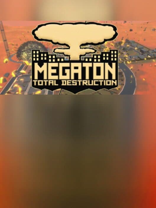 Обложка Megaton: Total Destruction