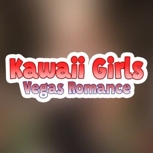 Обложка Kawaii Girls: Vegas Romance