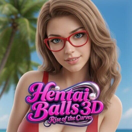Обложка Hentai Balls 3D: Rise of the Curves