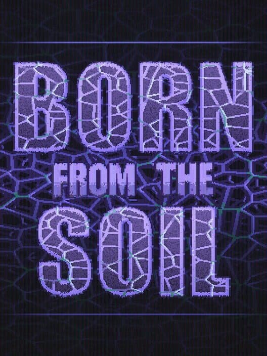 Обложка Born from the Soil