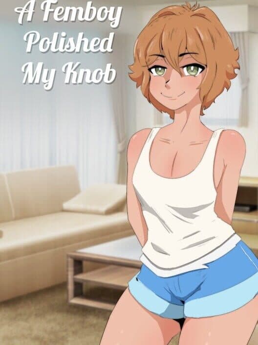 Обложка A Femboy Polished My Knob