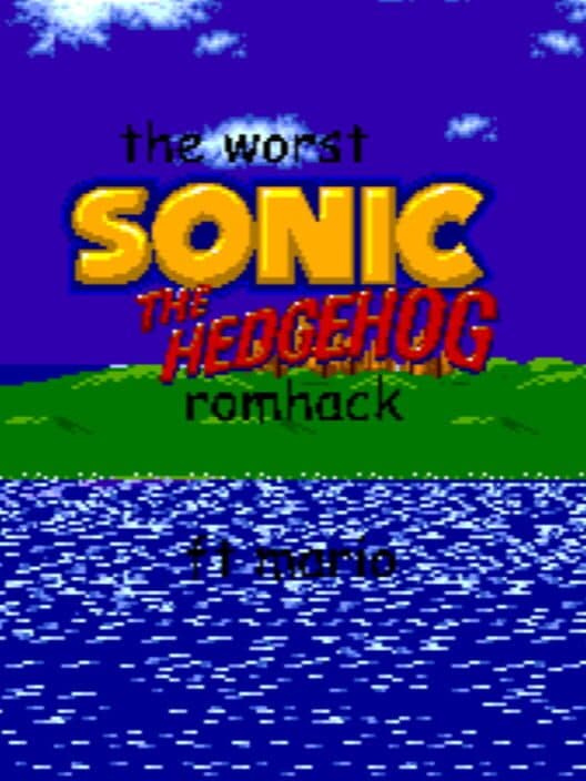Обложка The Worst Sonic the Hedgehog Romhack (Featuring Mario)