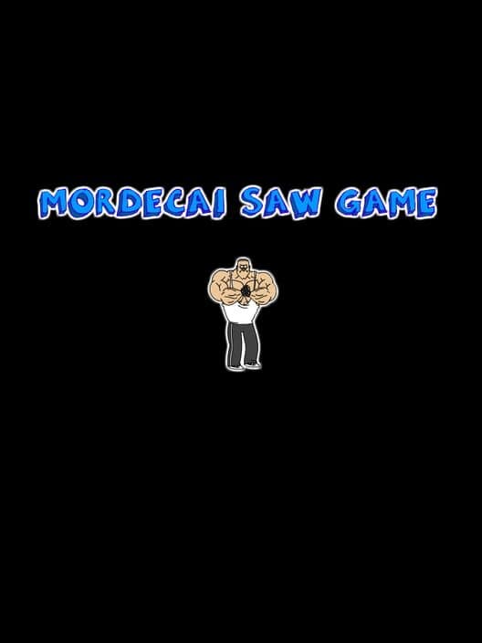 Обложка Mordecai Saw Game