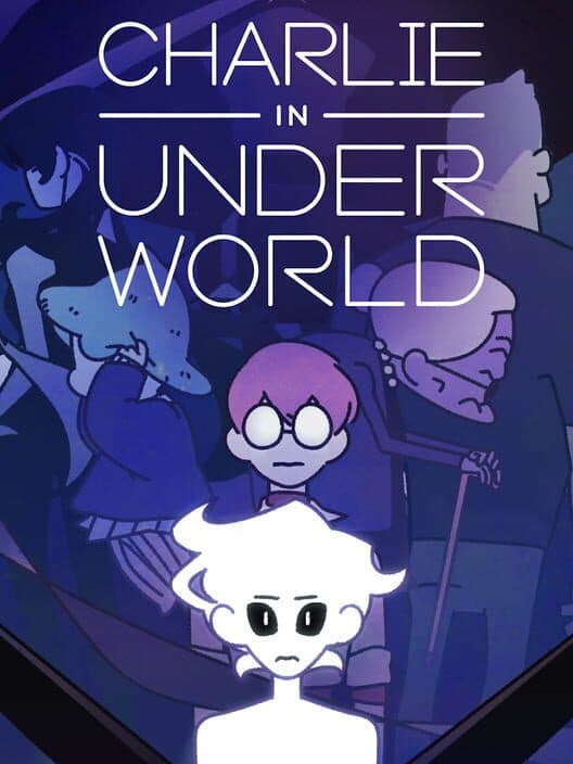 Обложка Charlie in Underworld!