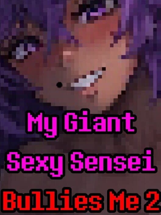 Обложка My Giant Sexy Sensei Bullies Me 2