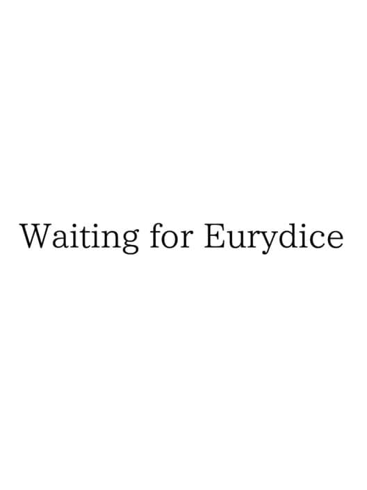 Обложка Waiting for Eurydice