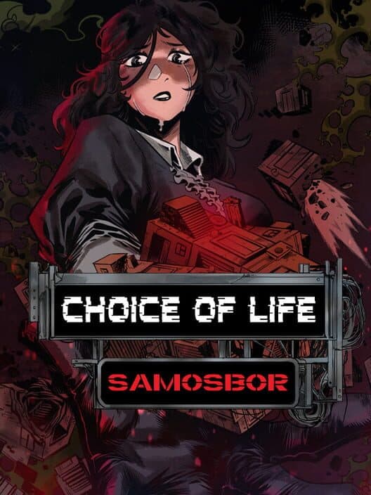 Обложка Choice of Life: Samosbor