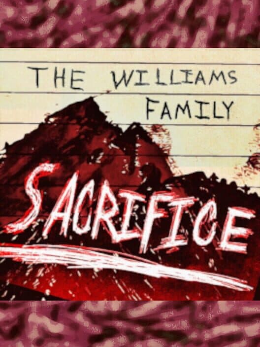 Обложка The Williams Family Sacrifice