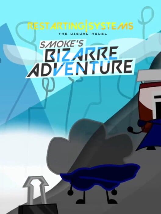 Обложка Restarting Systems: Smoke's Bizarre Adventure