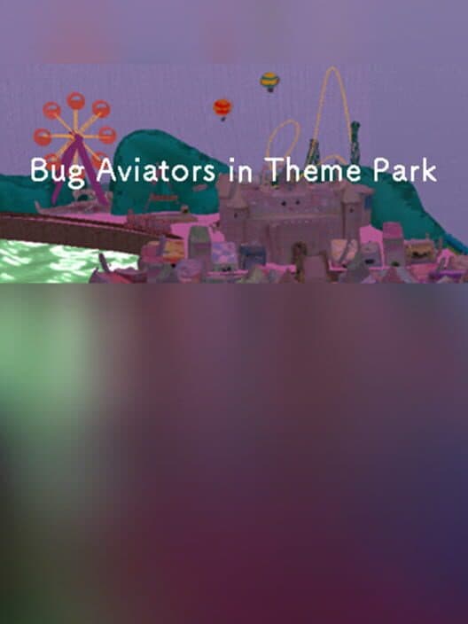 Обложка Bug Aviators in Theme Park