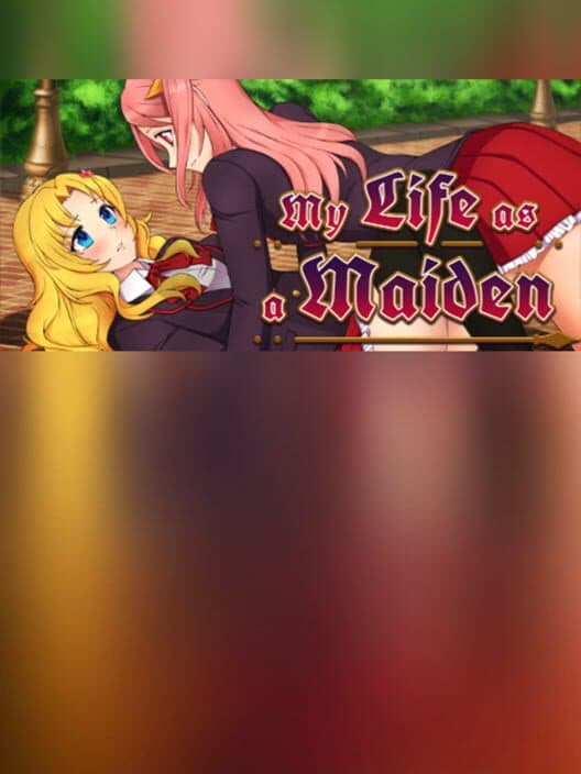Обложка My Life as a Maiden
