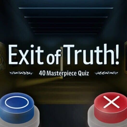Обложка Exit of Truth! 40 Masterpiece Quiz