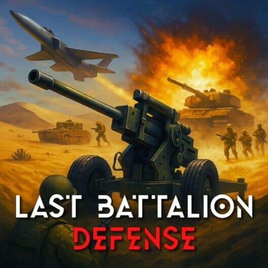 Обложка Last Battalion Defense