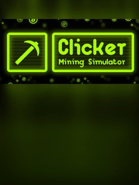 Обложка Clicker: Mining Simulator