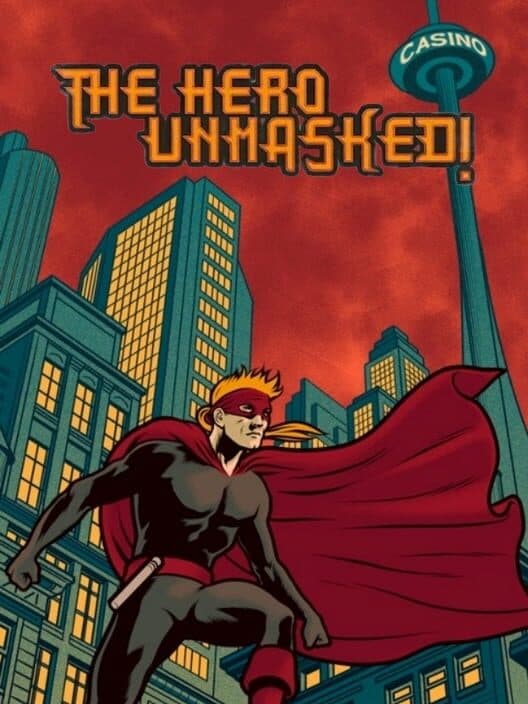 Обложка The Hero Unmasked!