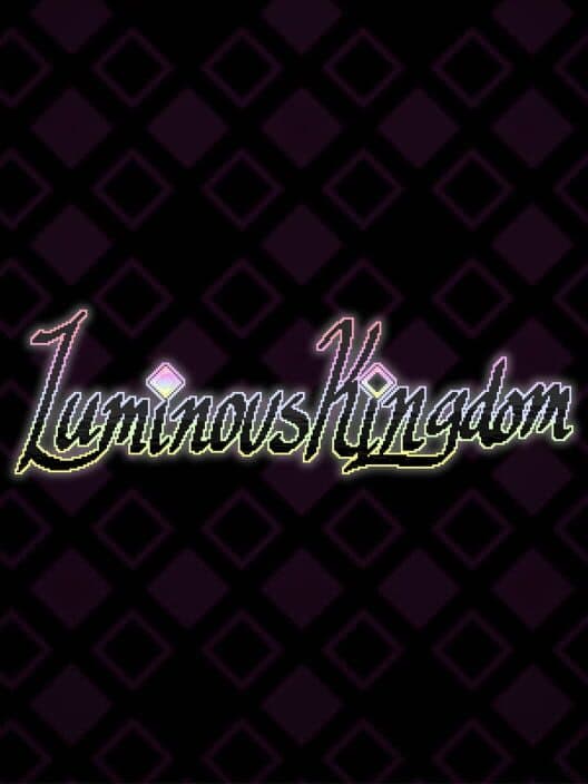 Обложка Luminous Kingdom