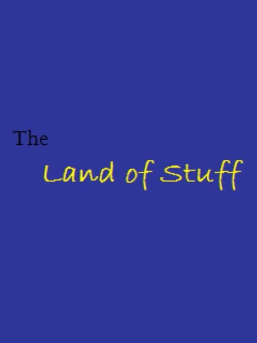 Обложка The Land of Stuff