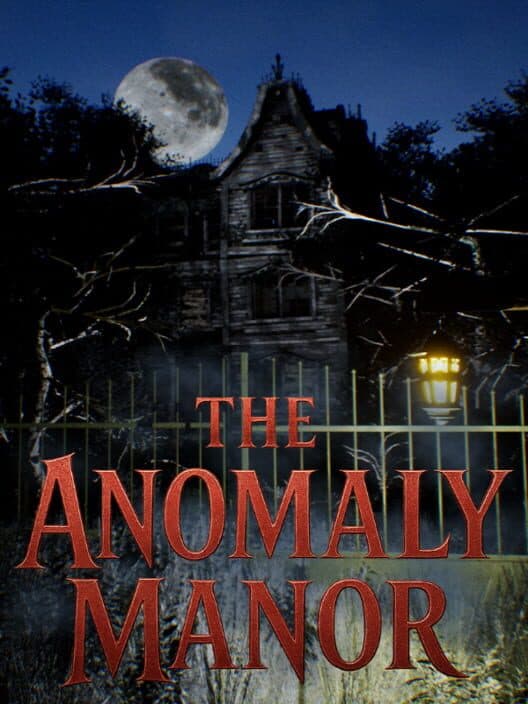 Обложка The Anomaly Manor