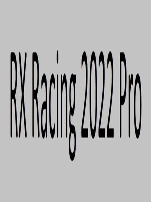 Обложка RX Racing 2022 Pro