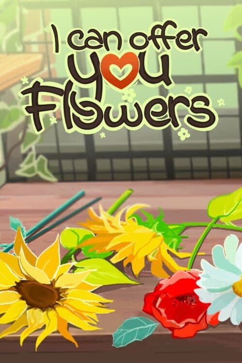 Обложка I Can Offer You Flowers