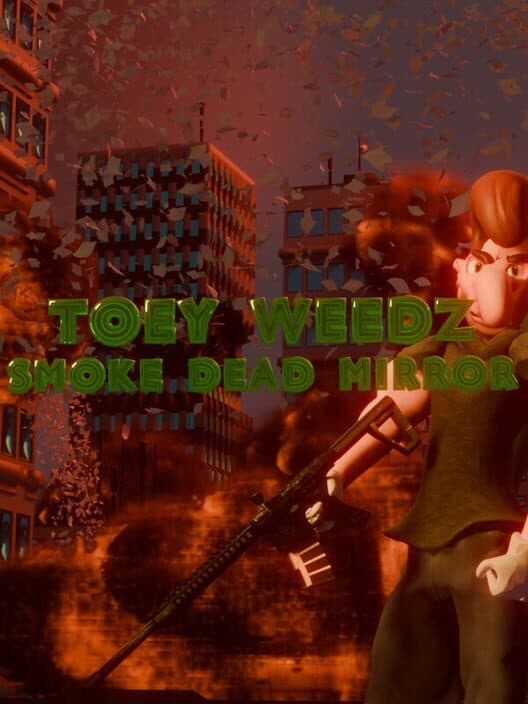 Обложка Toey Weedz Smoke Dead Mirror
