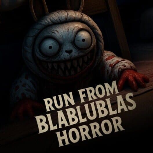 Обложка Run from Blablublas horror