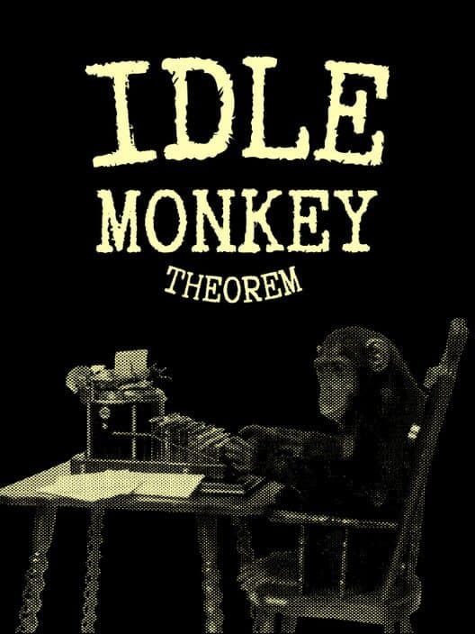 Обложка Idle Monkey Theorem