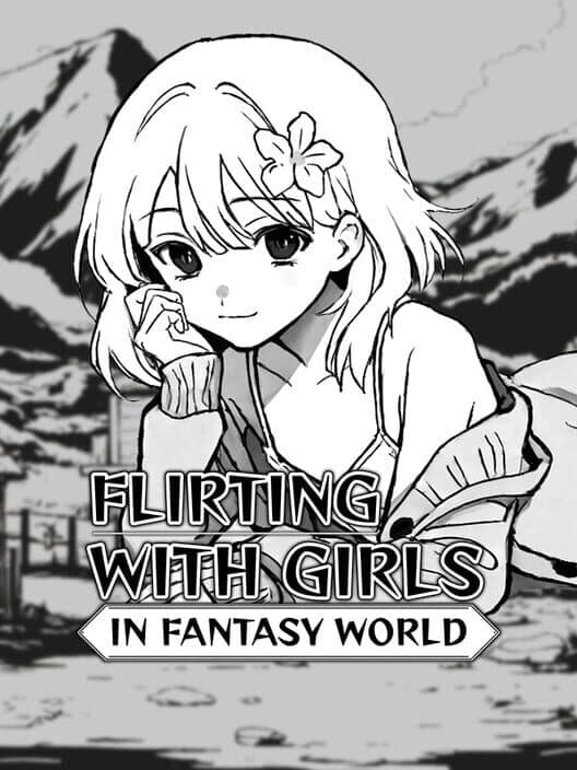 Обложка Flirting With Girls in Fantasy World