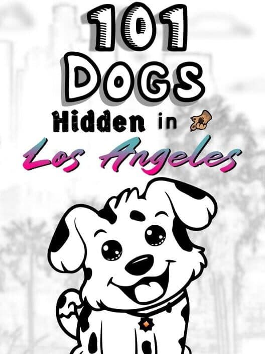Обложка 101 Dogs Hidden in Los Angeles