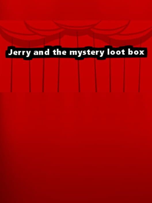 Обложка Jerry and the Mystery Loot Box