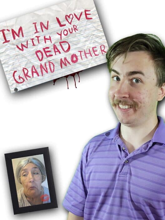 Обложка I'm in Love With Your Dead Grandmother