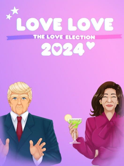 Обложка Love Love 2024: The Love Election