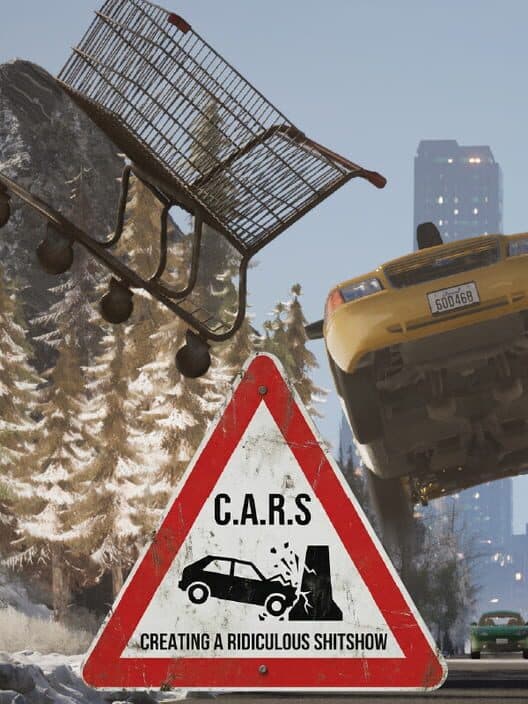 Обложка C.A.R.S: Creating A Ridiculous Shitshow