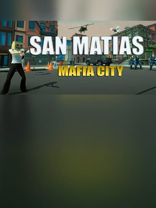 Обложка San Matias: Mafia City