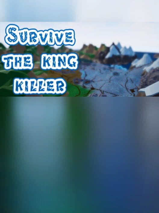 Обложка Survive: The King Killer