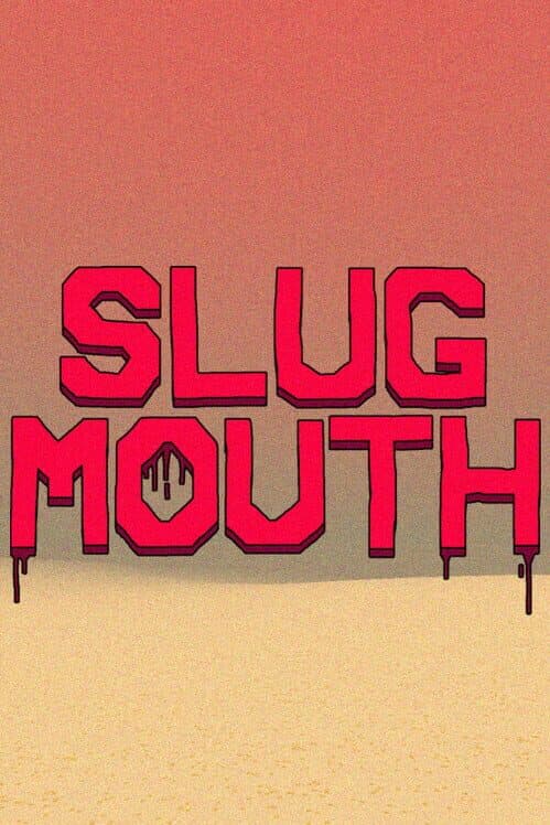Обложка Slugmouth