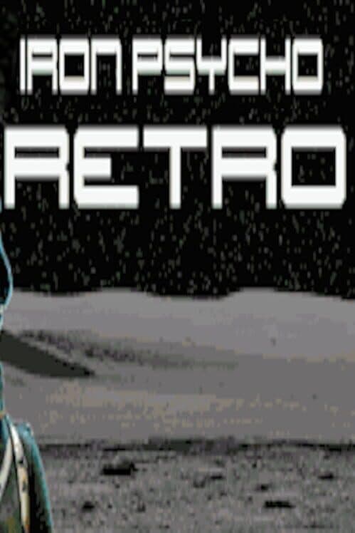 Обложка Iron Psycho: Retro