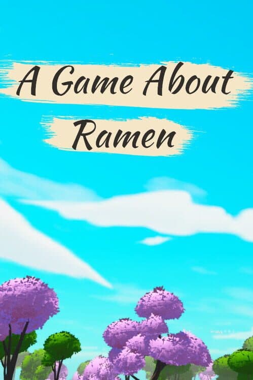 Обложка A Game About Ramen