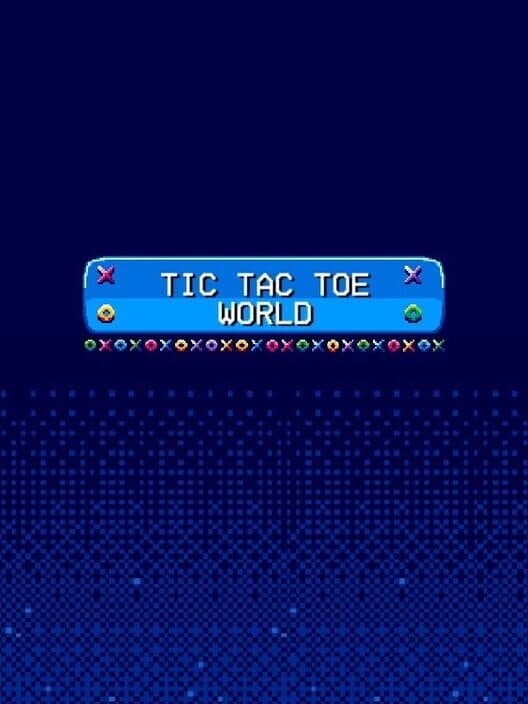Обложка Tic Tac Toe World