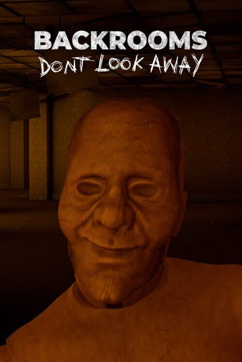 Обложка Backrooms: Don't Look Away