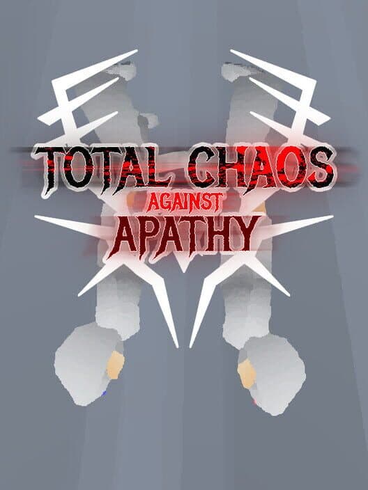 Обложка Total Chaos Against Apathy