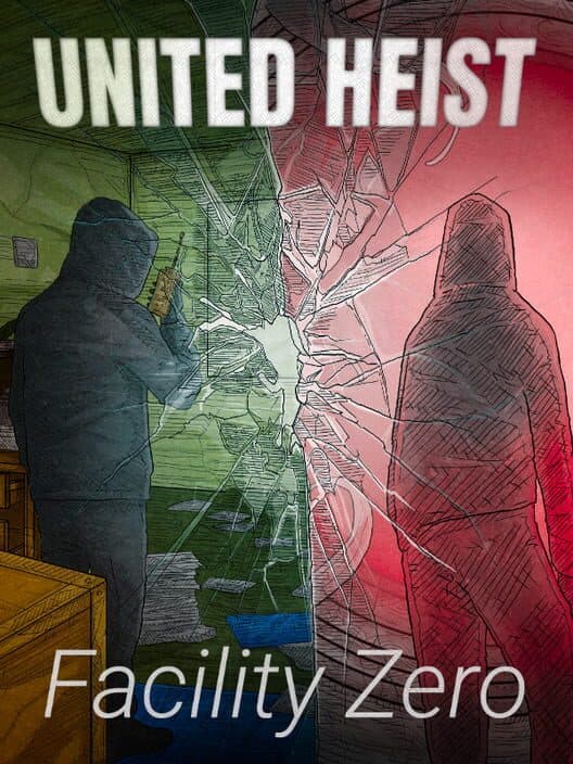 Обложка United Heist: Facility Zero
