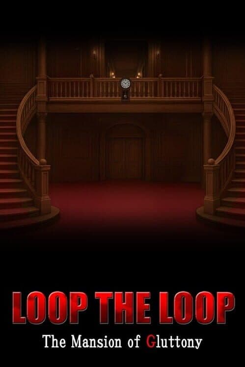 Обложка Loop the Loop: The Mansion of Gluttony